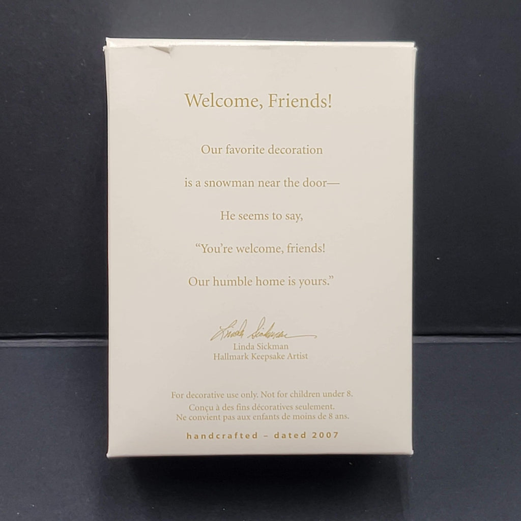 2007 Hallmark Keepsake Welcome Friends! Christmas Ornament