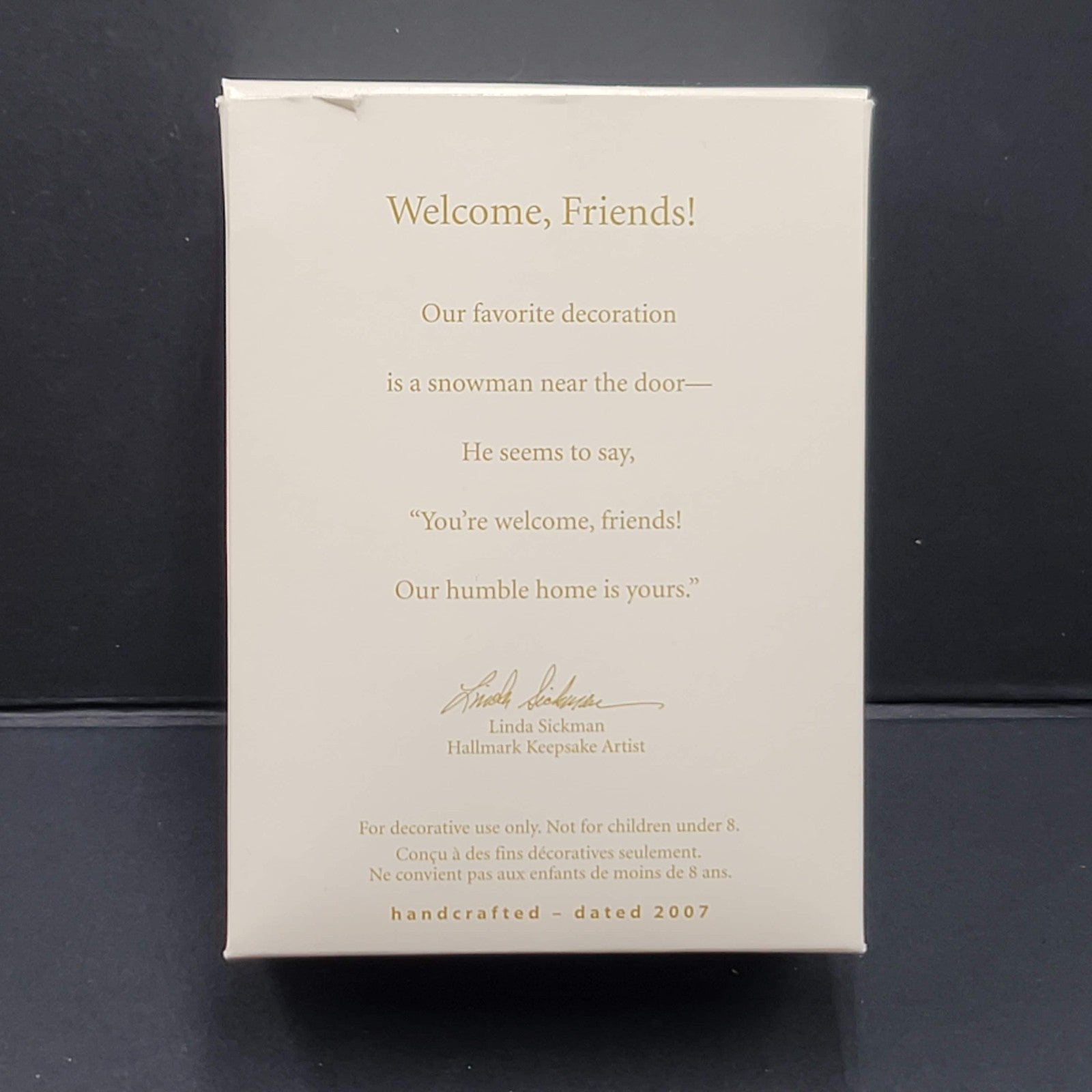 2007 Hallmark Keepsake Welcome Friends! Christmas Ornament