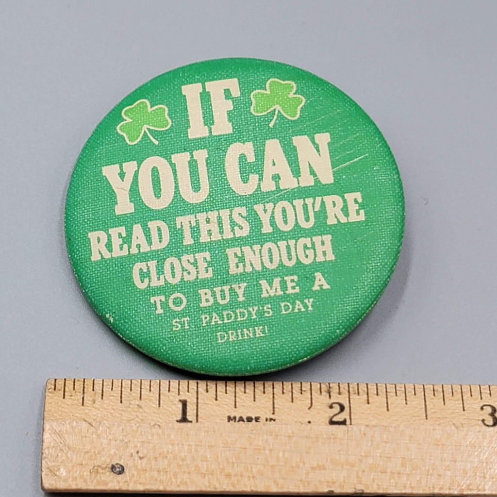 Vintage Hallmark St Paddys Day If You Can Read This Pinback Button Pin 1981