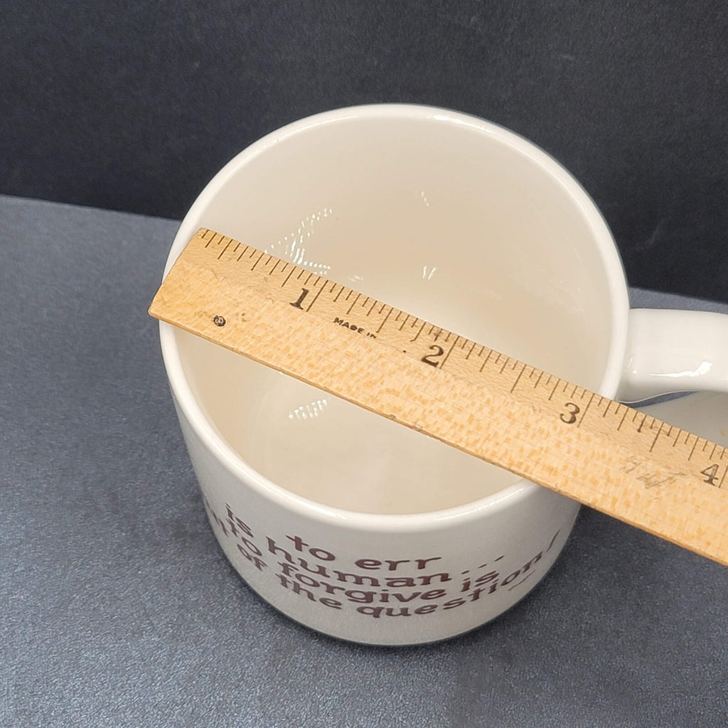 Coffee Mug Cup to err is human to forgive is out of the question Funny Humerous