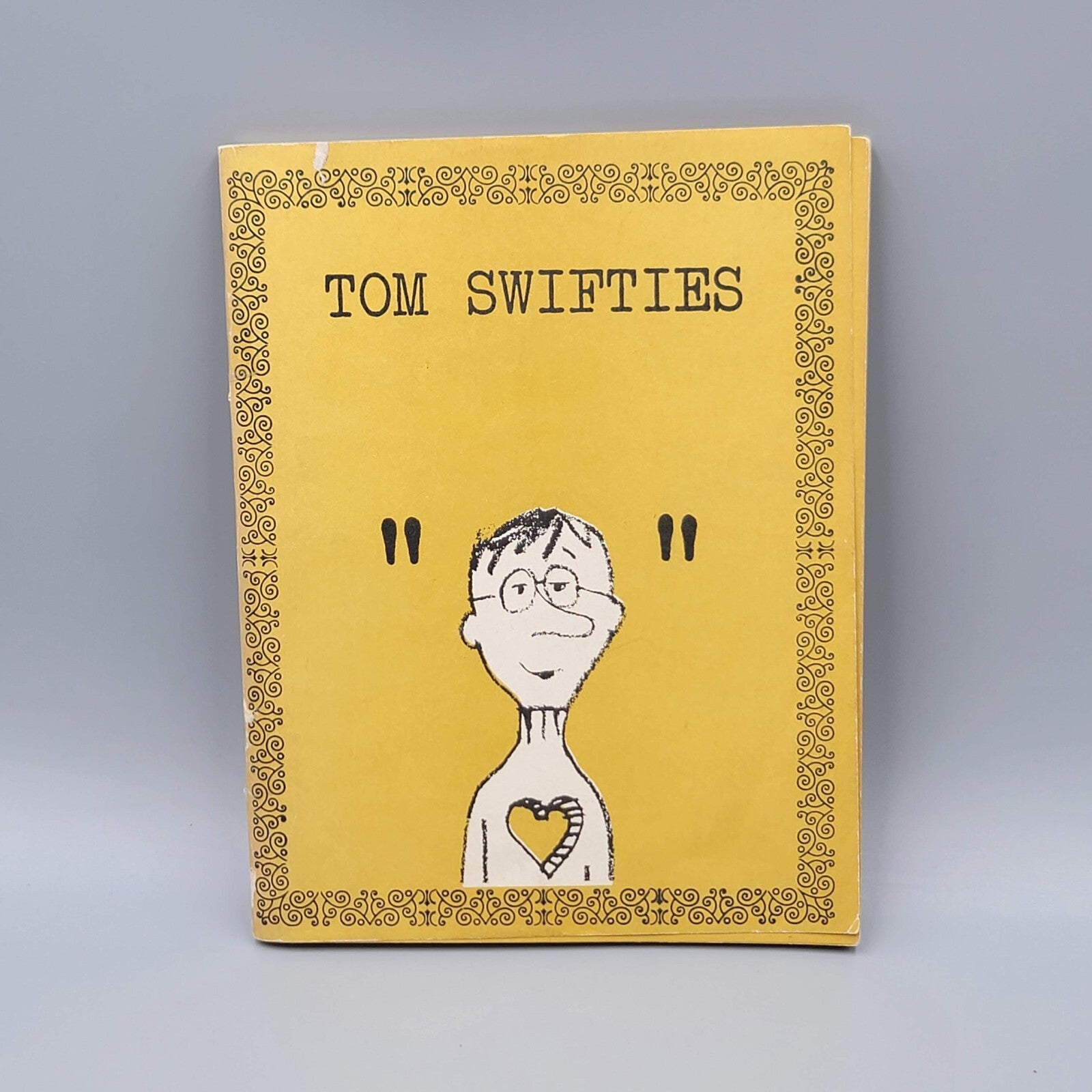 Tom Swifties by Paul Pease and Bill McDonough 1963 Punning Phrases Pun Joke Book