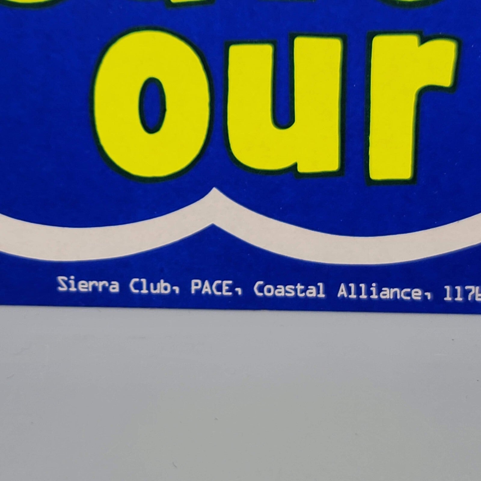 Original Vintage SAVE OUR COAST Blue Yellow Bumper Sticker California 15"x3.5"