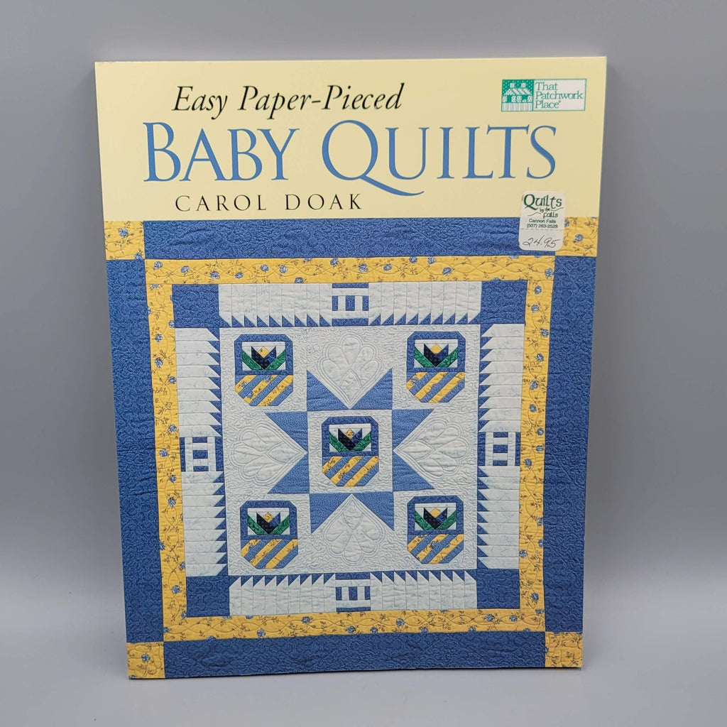 Easy Paper-Pieced Baby Quilts by Carol Doak Quilt Pattern Book Softcover Craft