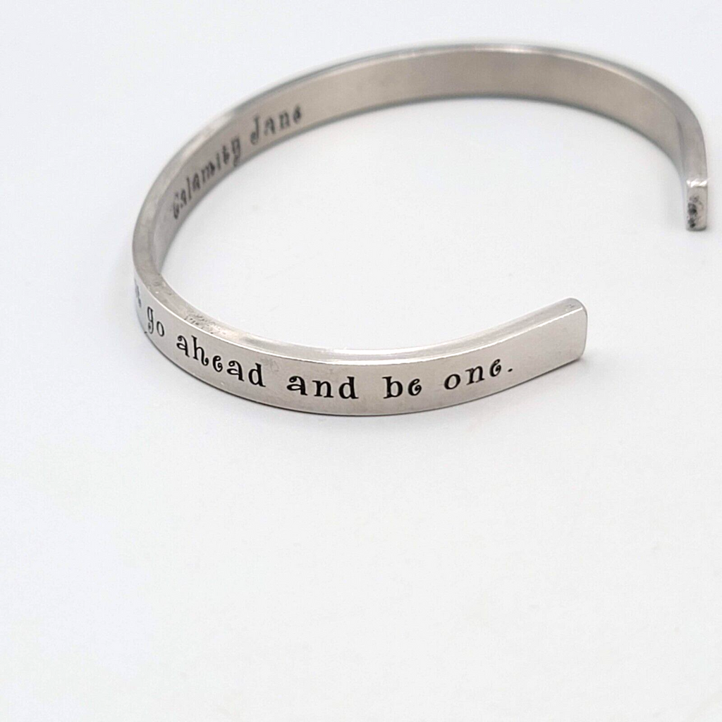 Calamity Jane Quote Bracelet Silver tone Quote 7.25"