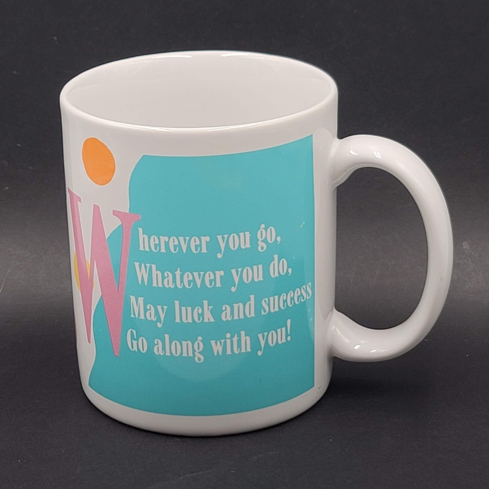 Vintage Hallmark Coffee Mug Cup Wherever You Go Whatever You Do May Luck