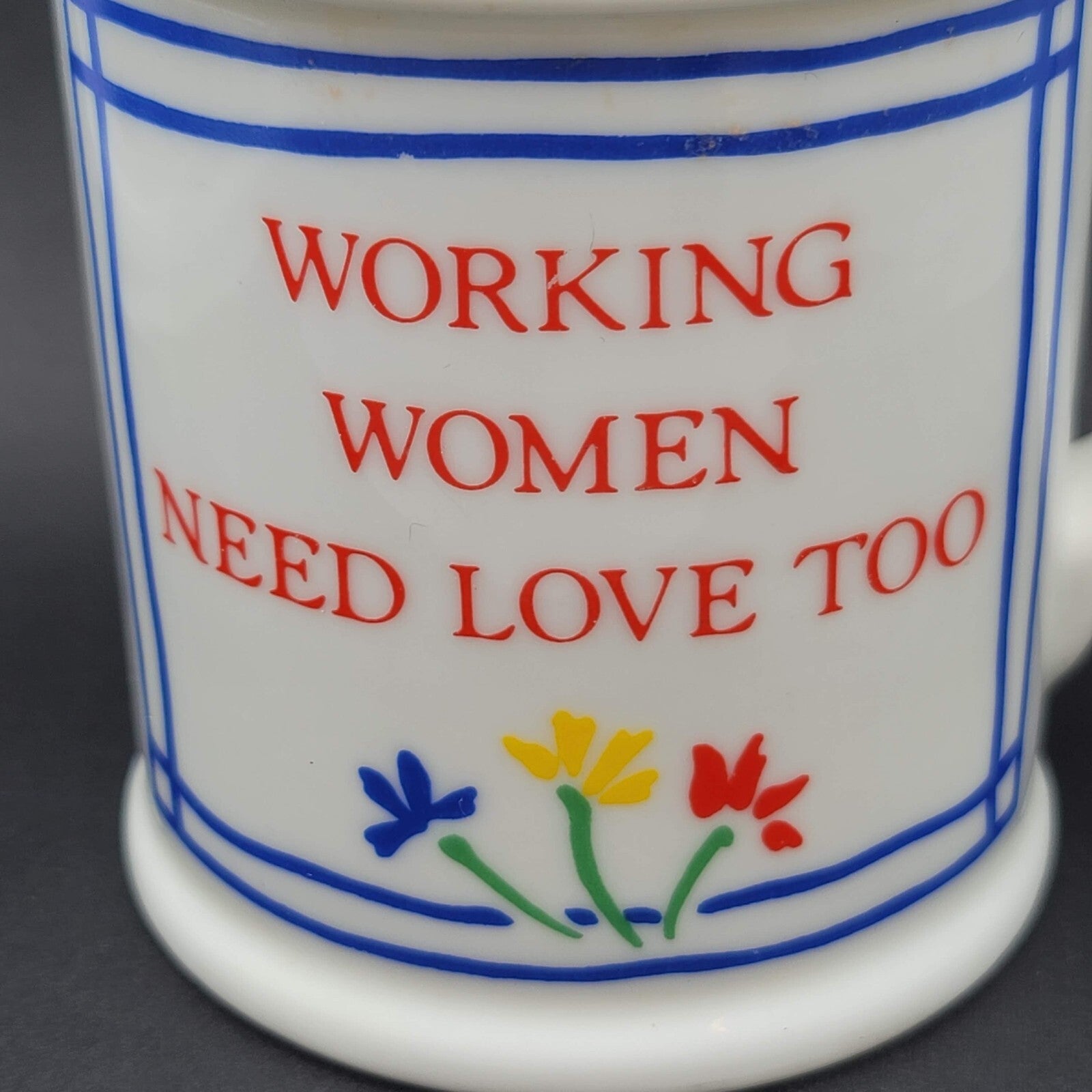 Vintage Coffee Mug Working Women Need Love Too Women at Work Papel