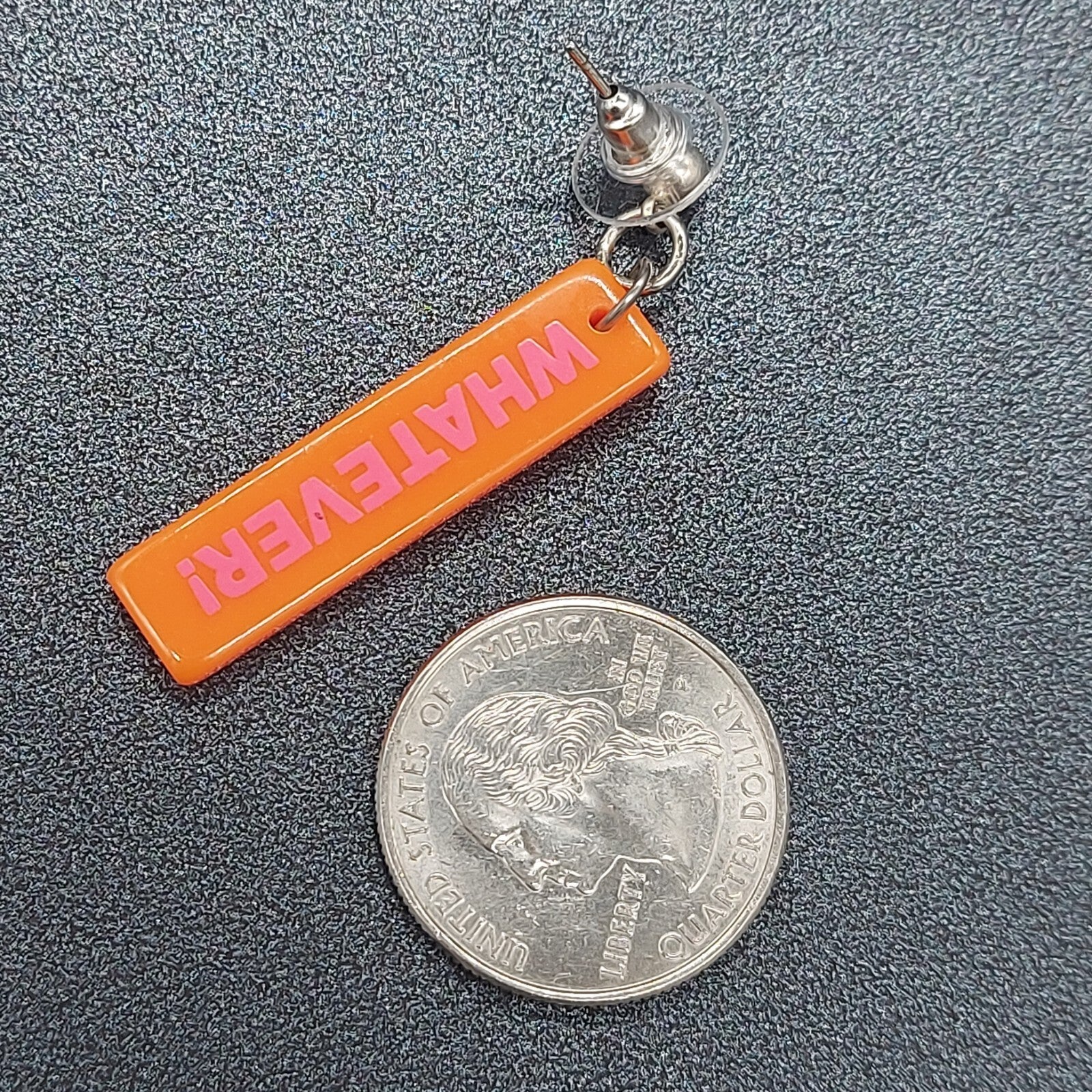 Pierced Earrings Acrylic SERIOUSLY WHATEVER Orange Dangle Words 1 3/8"