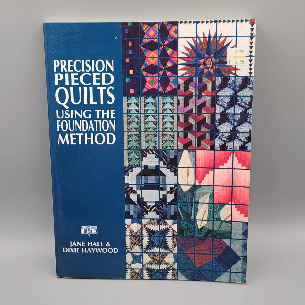 Precision Pieced Quilts Jane Hall Dixie Haywood Foundation Patterns Softcover