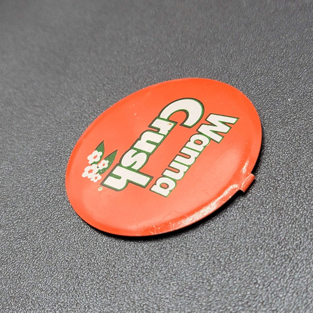 Vintage Crush Soda Pop Wanna Crush Badge Button Push Back Tin 2"