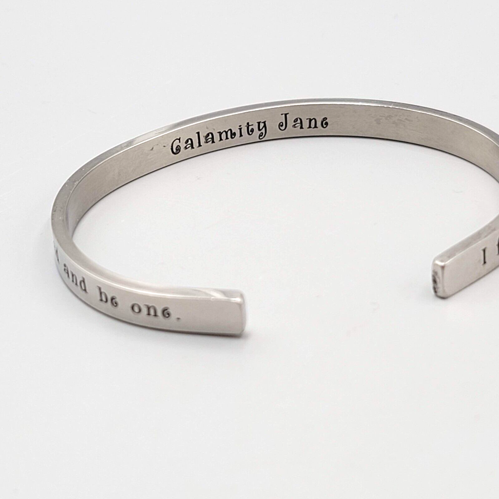 Calamity Jane Quote Bracelet Silver tone Quote 7.25"