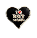 I Love Hot Moms Heart Black Metal Enamel Badge Brooch Pin 1 1/8"