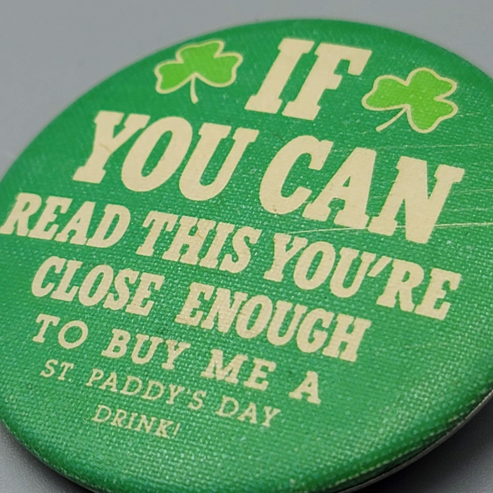 Vintage Hallmark St Paddys Day If You Can Read This Pinback Button Pin 1981