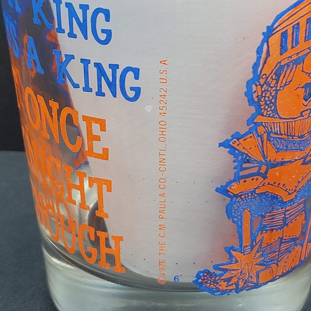 Vintage Bar Glass Once A Knight Is Enough Once A King Always A King