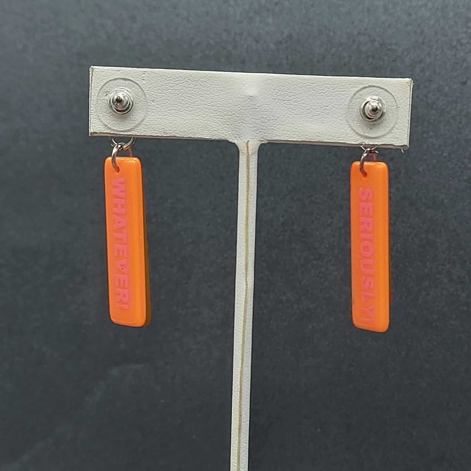 Pierced Earrings Acrylic SERIOUSLY WHATEVER Orange Dangle Words 1 3/8"