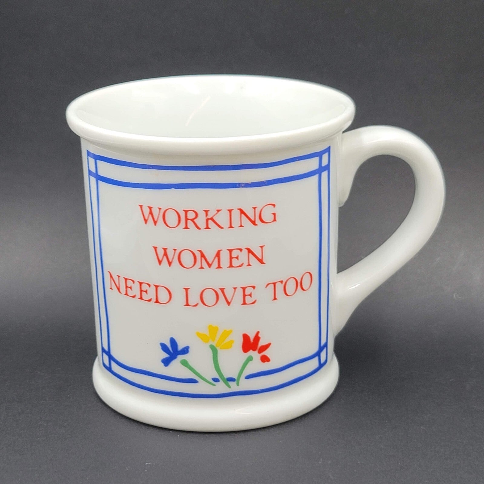 Vintage Coffee Mug Working Women Need Love Too Women at Work Papel